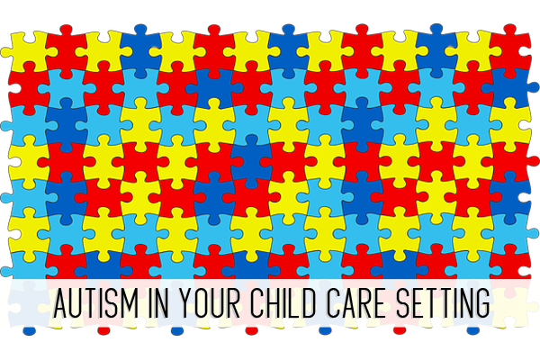 autism in your child care setting online childcare class