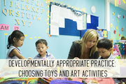 developmentally appropriate practice: choosing toys and art activities online child care class