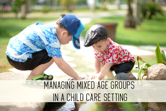 managing mixed age groups in a child care setting online child care class